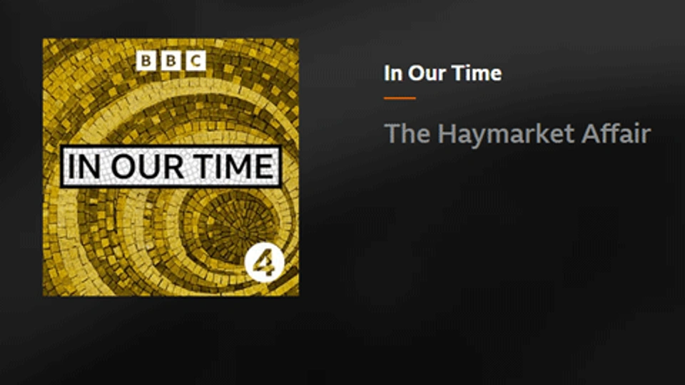 The Haymarket Affair on BBC radio 4
