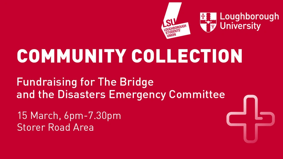 Red background with the words 'Community collection: Fundraising for The Bridge and Disasters Emergency Committee. 15 March, 6pm-7.30pm, Storer Road Area' in white