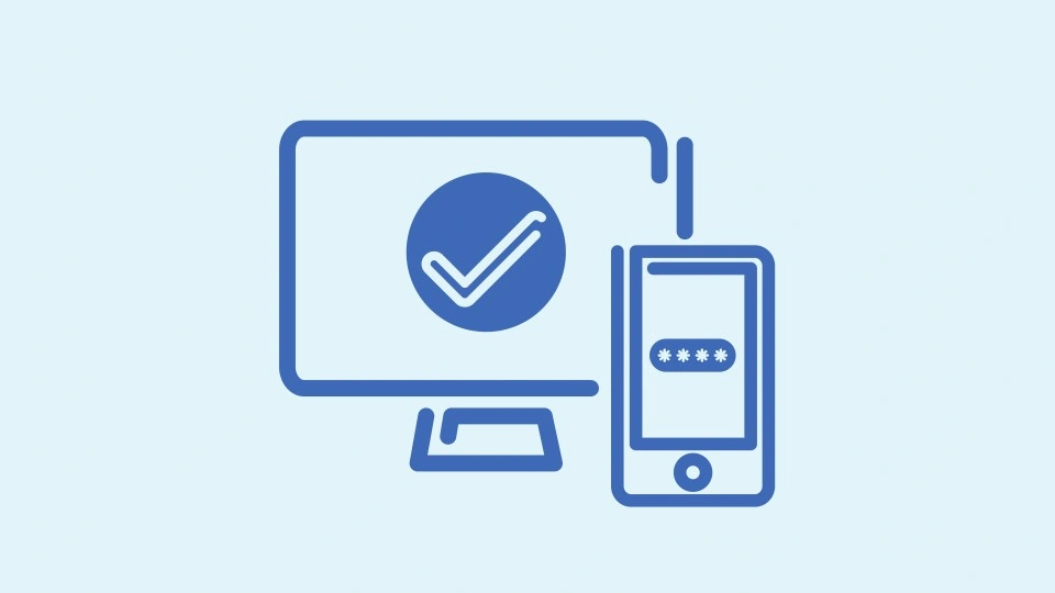 Icon of a computer monitor with a tick symbol on the screen and a phone with a password symbol on the screen.