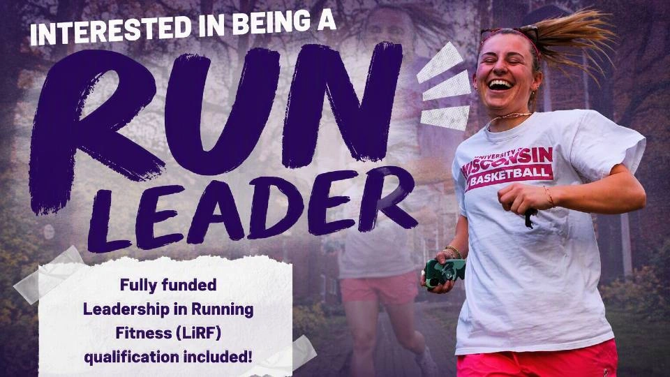 A person running with a joyful expression alongside text reading 'interested in being a run leader, fully funded leadership in running fitness qualification included'.