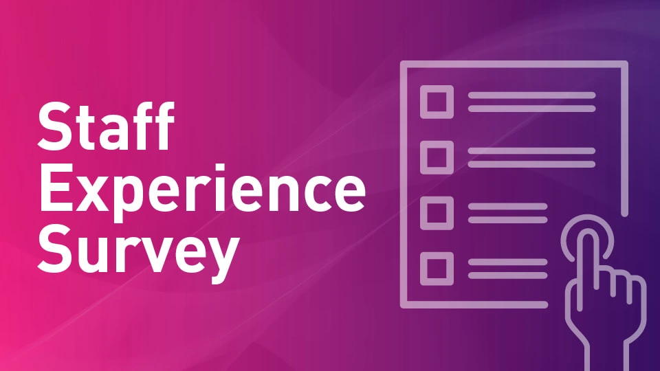 Purple gradient background with the text 'Staff Experience Survey' and an icon of a hand pointing to a form.