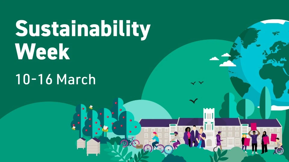 Illustration of Hazlerigg Building alongside, trees, people and the earth with the title 'Sustainability Week, 10-16 March'.