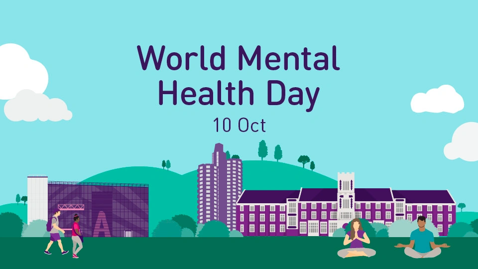 Illustration of Loughborough campus green spaces, buildings, two students walking and two students meditating on the grass. The title 'World Mental Health Day 10 Oct' is written on the sky. 